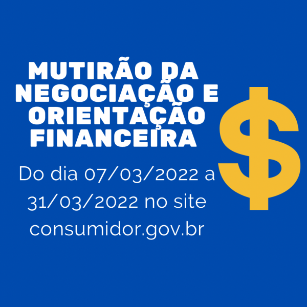 MUTIRÃO DA NEGOCIAÇÃO E ORIENTAÇÃO FINANCEIRA