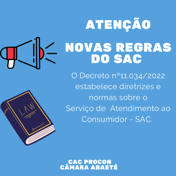 NOVAS REGRAS DO SAC - Serviço de Atendimento ao Consumidor