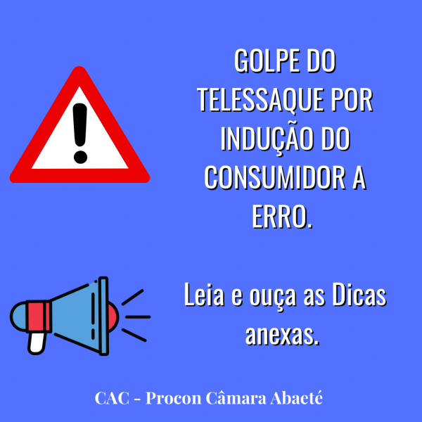 GOLPE DO TELESSAQUE POR INDUÇÃO DO CONSUMIDOR A ERRO