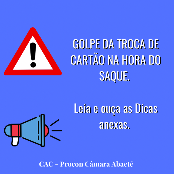 GOLPE DA TROCA DO CARTÃO NA HORA DO SAQUE