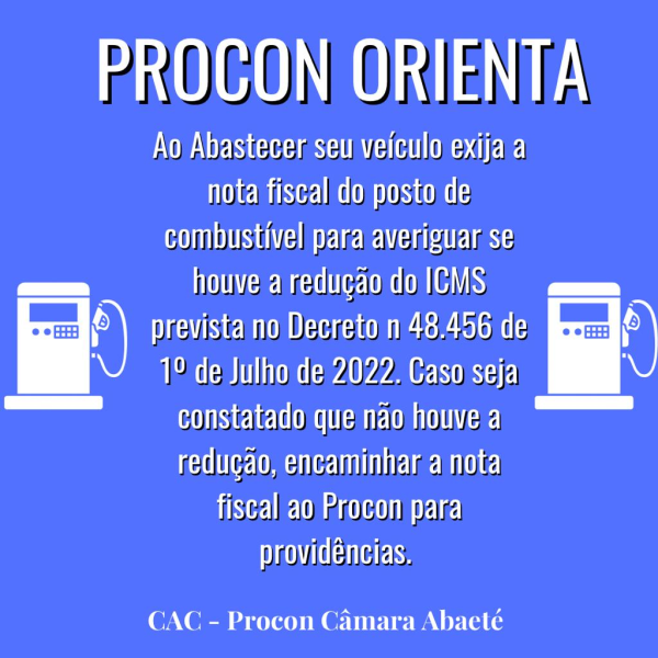 PROCON ORIENTA - EXIJA NOTA FISCAL AO ABASTECER O VEÍCULO